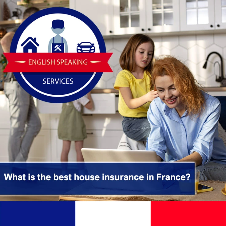 what is the best house insurance in France